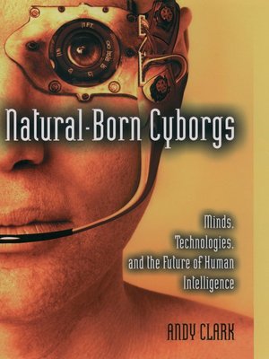 Natural-Born Cyborgs - ebook